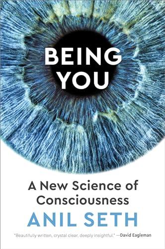 Being You: A New Science of Consciousness Cover