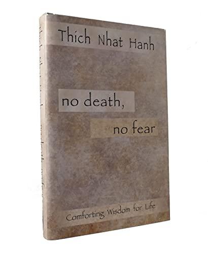 No Death, No Fear: Comforting Wisdom for Life Cover