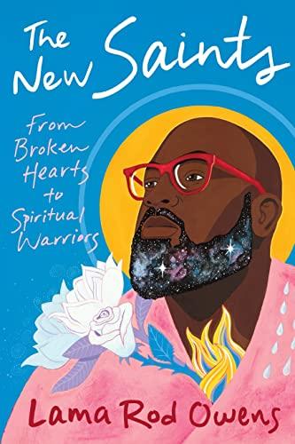 The New Saints: From Broken Hearts to Spiritual Warriors Cover