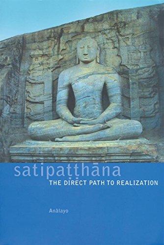 Satipatthana: The Direct Path to Realization Cover