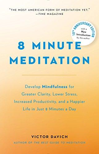 8 Minute Meditation Expanded: Quiet Your Mind. Change Your Life. Cover