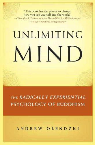 Unlimiting Mind: The Radically Experiential Psychology of Buddhism Cover