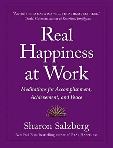 Real Happiness at Work: Meditations for Accomplishment, Achievement, and Peace Cover