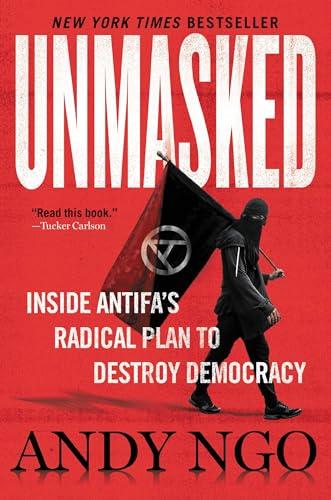 Unmasked: Inside Antifa's Radical Plan to Destroy Democracy Cover