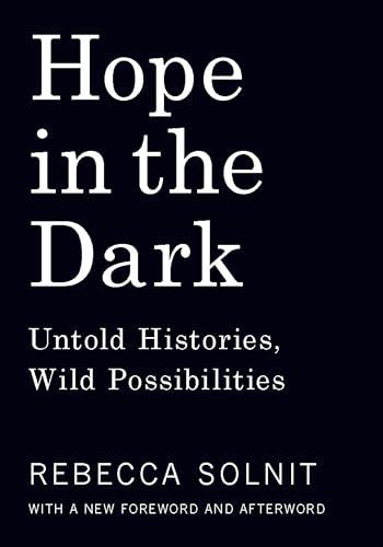 Hope in the Dark: Untold Histories, Wild Possibilities Cover