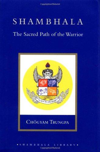 Shambhala: The Sacred Path of the Warrior (Shambhala Library) Cover