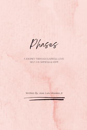 Phases - A Journey Through Sadness, Love, Self-Awareness & Hope Cover