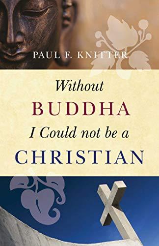 Without Buddha I Could Not be a Christian Cover