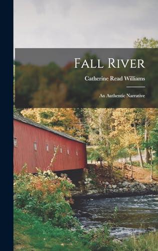 Fall River: An Authentic Narrative cover