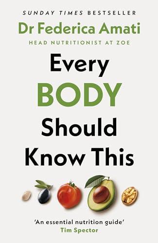 Every Body Should Know This: The Science of Eating for a Lifetime of Health cover
