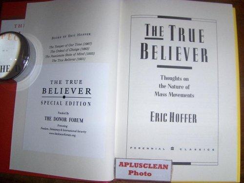 The True Believer: Thoughts on the Nature of Mass Movements (Perennial Classic.) HARDCOVER Cover
