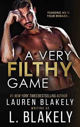 A Very Filthy Game: A Billionaire/Athlete MM Standalone Romance (Winner Takes All Book 3) Cover