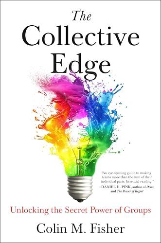 The Collective Edge: Unlocking the Secret Power of Groups cover