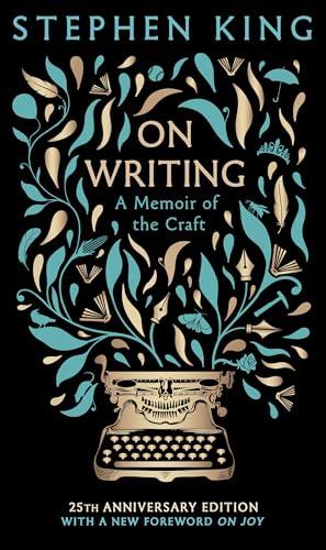 On Writing: A Memoir of the Craft: 25th Anniversary Classic Edition cover