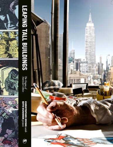 Leaping Tall Buildings: The Origins of American Comics Cover
