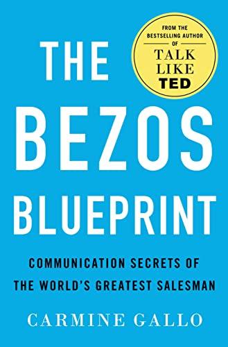 The Bezos Blueprint: Communication Secrets of the World's Greatest Salesman Cover