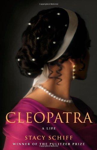 Cleopatra: A Life by Stacy Schiff (2010-11-01) cover