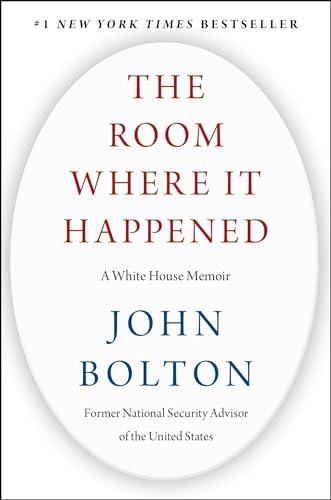 The Room Where It Happened: A White House Memoir cover