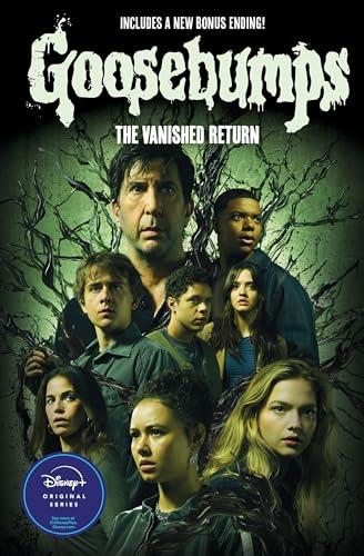 The Vanished Return (Goosebumps: The Vanishing Novel) cover
