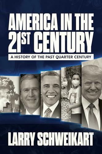 America in the 21st Century: A History of the Past Quarter Century Cover