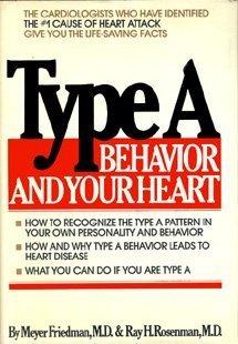 Type A Behavior and Your Heart cover