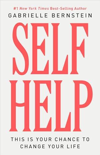 Self Help: This Is Your Chance to Change Your Life Cover