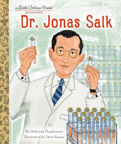 Dr. Jonas Salk: A Little Golden Book Biography Cover