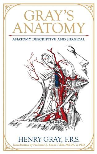 Gray's Anatomy: Anatomy Descriptive and Surgical (Leather-bound Classics) cover