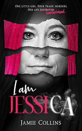 I Am Jessica: A Survivor’s Powerful Story of Healing and Hope cover