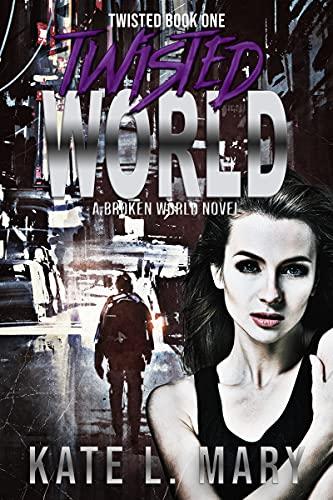 Twisted World: A Broken World Novel Cover