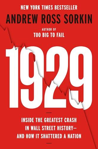 1929: Inside the Greatest Crash in Wall Street History--and How It Shattered a Nation Cover