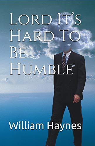 Lord It’s Hard To Be Humble Cover