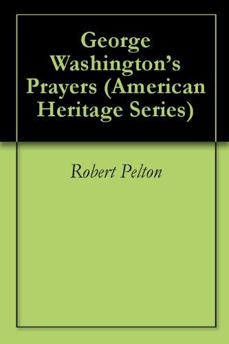 George Washington’s Prayers (American Heritage Series Book 2) cover