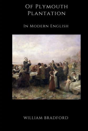 Of Plymouth Plantation (Illustrated): In Modern English cover