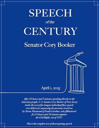 Cory Booker's Speech of the Century: The complete text of the inspiring speech that broke the record Cover