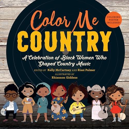 Color Me Country: A Celebration of Black Women Who Shaped Country Music Cover