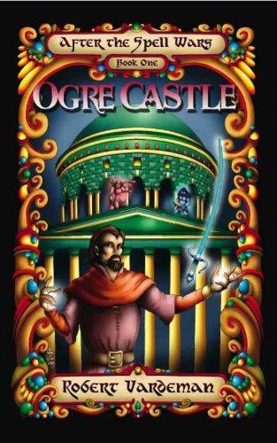 Ogre Castle (After the Spell Wars Book 1) cover