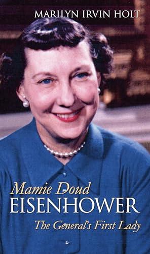Mamie Doud Eisenhower: The General's First Lady (Modern First Ladies) Cover