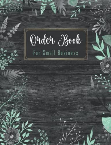 Order Book: Simple Order Tracker | Order Form Book | Order Log Book | Order Log | Order Books For Small Business | online retail business books | ... Order Book | order books | Size_8.5"x11" in Cover