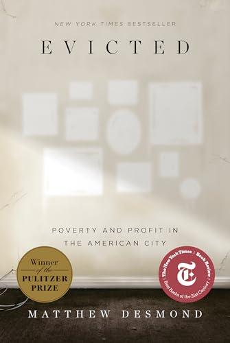 Evicted: Poverty and Profit in the American City cover