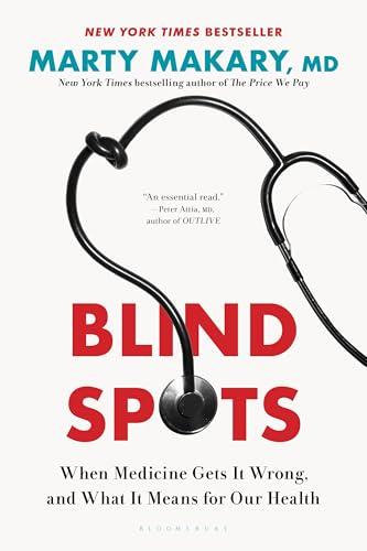 Blind Spots: When Medicine Gets It Wrong, and What It Means for Our Health Cover