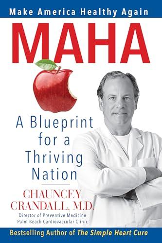 MAHA: Make America Healthy Again: A Blueprint for a Thriving Nation Cover