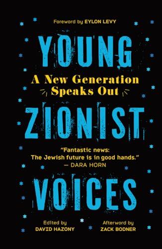 Young Zionist Voices: A New Generation Speaks Out Cover