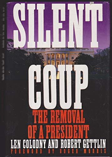 Silent Coup: The Removal of a President Cover