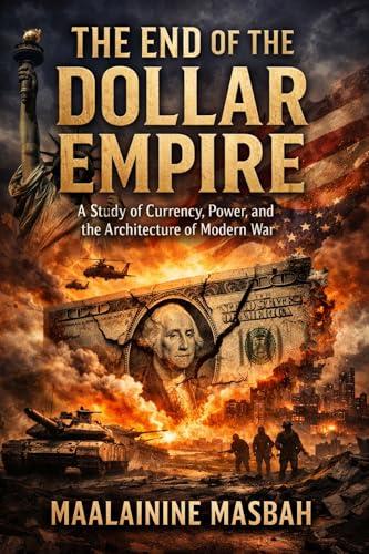 The End of the Dollar Empire cover