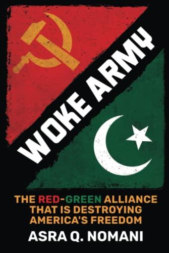 Woke Army: The Red-Green Alliance That Is Destroying America's Freedom Cover