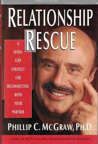 Relationship Rescue: A Seven-Step Strategy for Reconnecting with You Partner cover