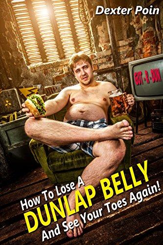 How to Lose a Dunlap Belly: And See Your Toes Again cover