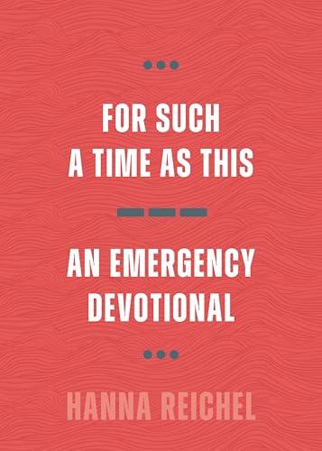 For Such a Time as This: An Emergency Devotional Cover