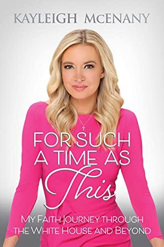 For Such a Time as This: My Faith Journey through the White House and Beyond Cover